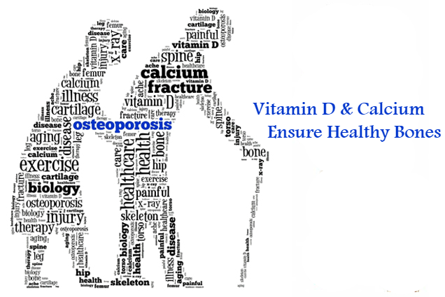 For skeletal health, both Vitamin D& Calcium play a vital role